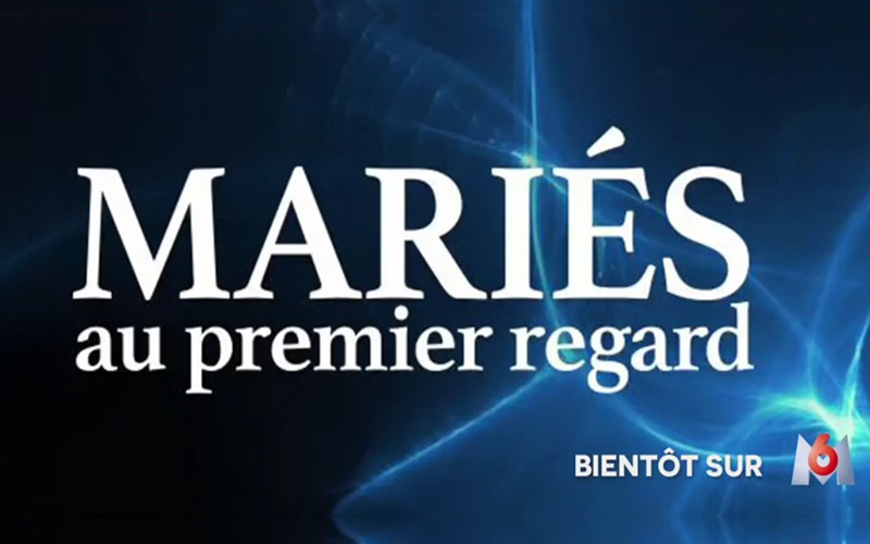 Maries au premier regard sur M6